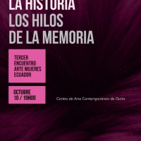 Destejer la historia. Los hilos de la memoria